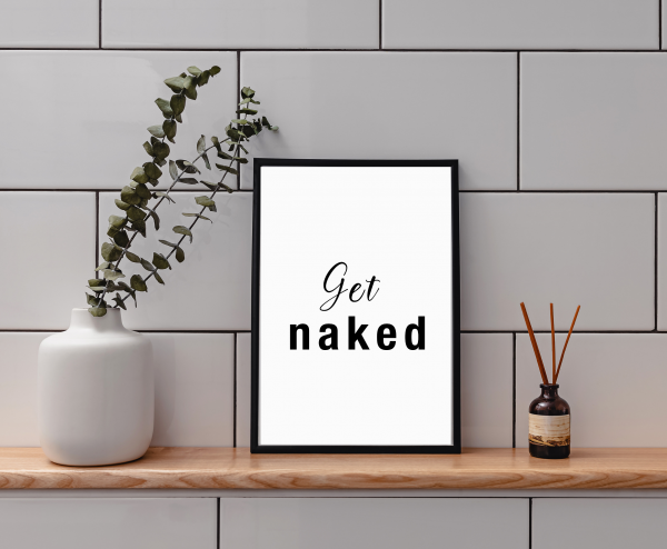 ‘Get Naked’ Wall Print - Image 2