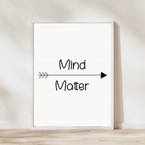 'Mind Over Matter' Wall Print