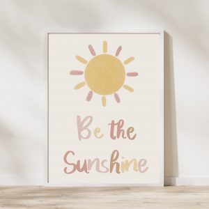'Be The Sunshine' Wall Print
