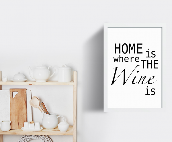 'Home Is Where The Wine Is' Wall Print - Image 4