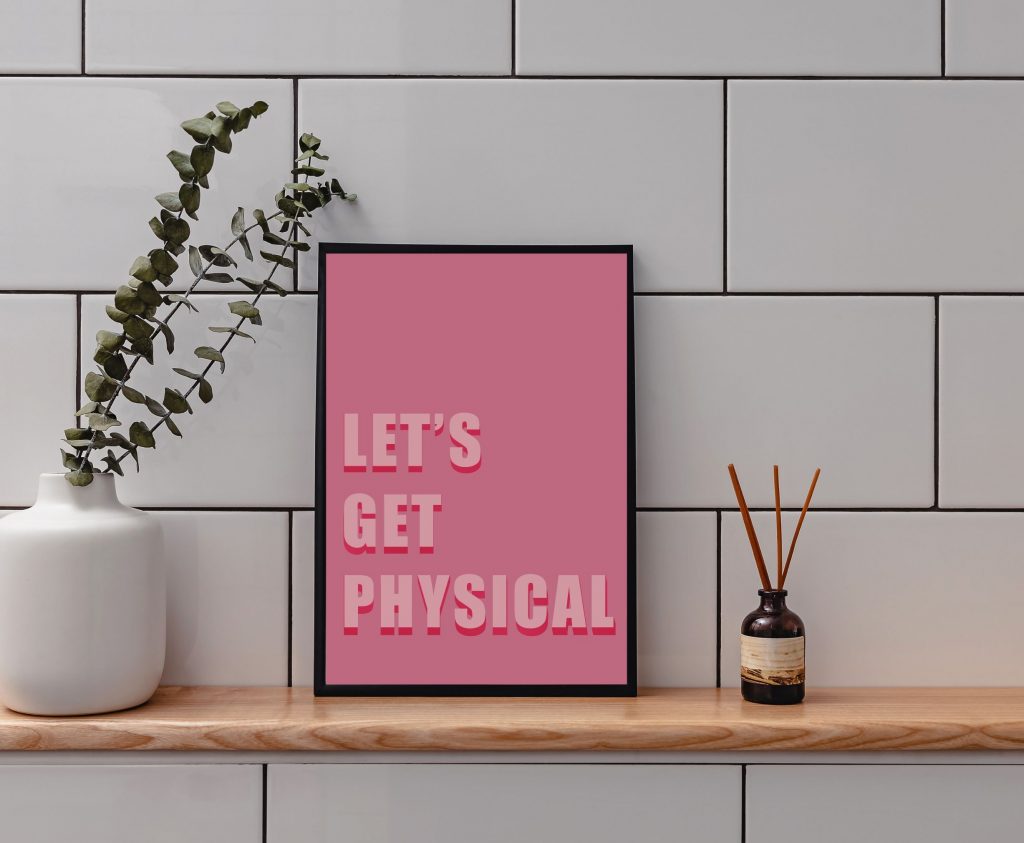 Let's Get Physical