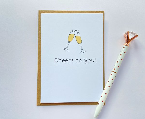 'Cheers To You' Greetings Card