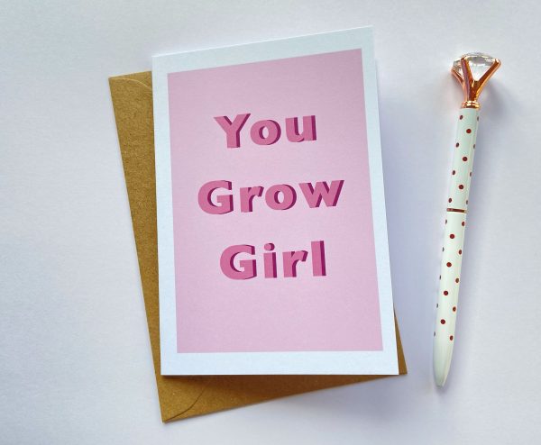 'You Grow Girl' Greetings Card