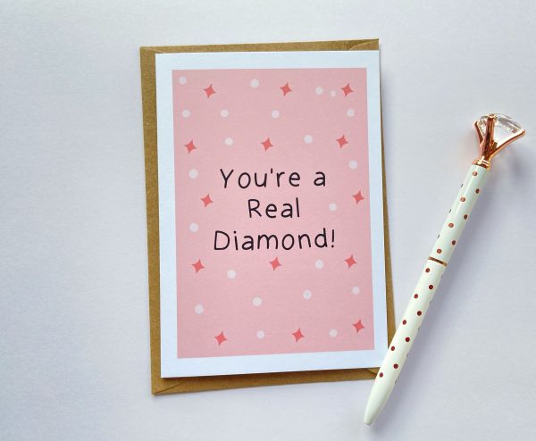 'Your A Real Diamond' Greetings Card