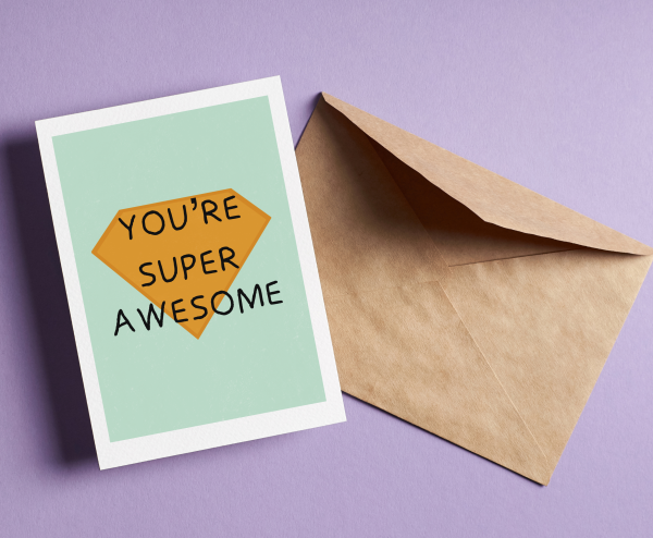 'You're Super Awesome' Greetings Card - Image 2