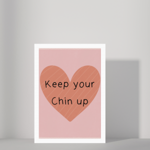 'Keep Your Chin Up' Greetings Card