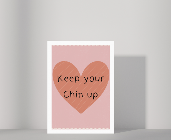 'Keep Your Chin Up' Greetings Card
