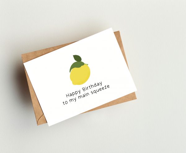 'Happy Birthday To My Main Squeeze' Greetings Card - Image 2