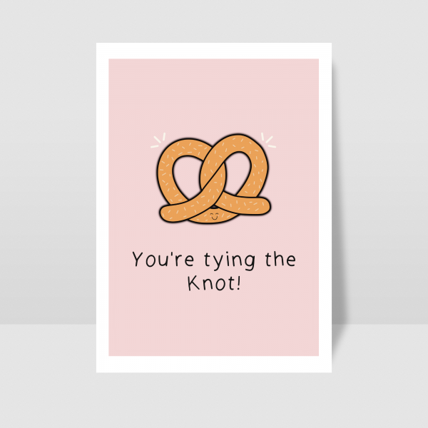 'You're Tying The Knot' Greetings Card