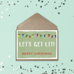 'Lets Get Lit' Greetings Card