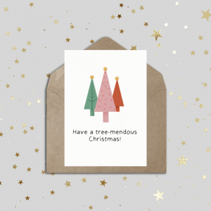 'Have A Tree-mendous Christmas' Greetings Card