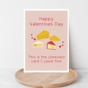 Cheesy Valentines Card
