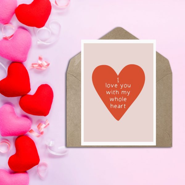 'I love you with my whole heart' greetings card - Image 2