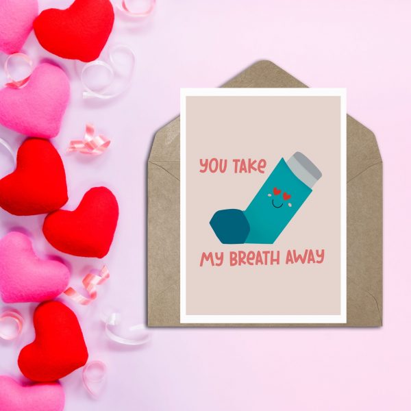'You take my breath away' Valentines Card - Image 2