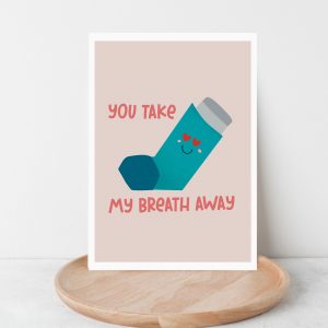 'You take my breath away' Valentines Card