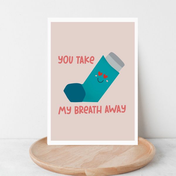 'You take my breath away' Valentines Card