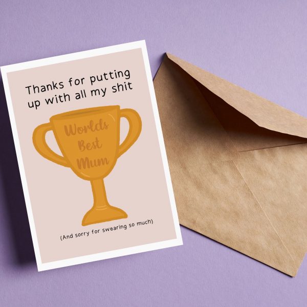 'Thanks for putting up with my shit' Mother's Day Card - Image 2