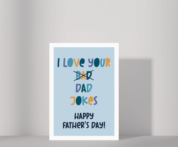 'I Love Your Bad Dad Jokes' Fathers Day Card - Image 2
