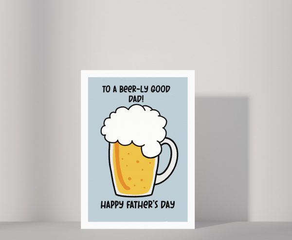 'To  A Beer-ly Good Dad' Fathers Day Card - Image 2