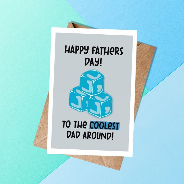 'To The Coolest Dad Around' Fathers Day Card